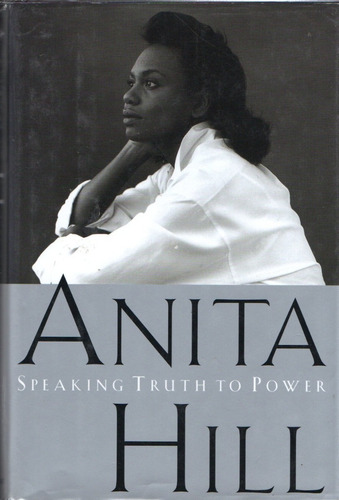 Anita Hill Speaking Truth To Power Libro En Ingles Hardcover