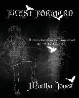 Libro Faust Forward - Professor Martha Jones