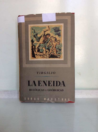 La Eneida - Virgilio - Clásico - Colección Obras Maestras