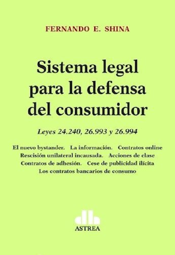 Libro - Sistema Legal Para La Defensa Del Consumidor Shina