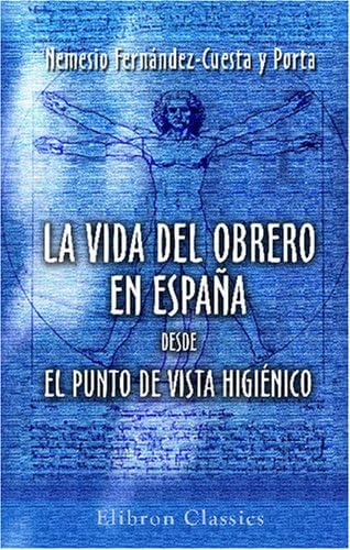 Libro: La Vida Del Obrero España Desde Punto Vista H