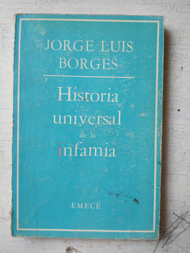 Historia Universal De La Infamia Jorge Luis Borges