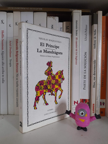 El Principe - La Mandragora - Nicolas Maquiavelo - Catedra (Usado)