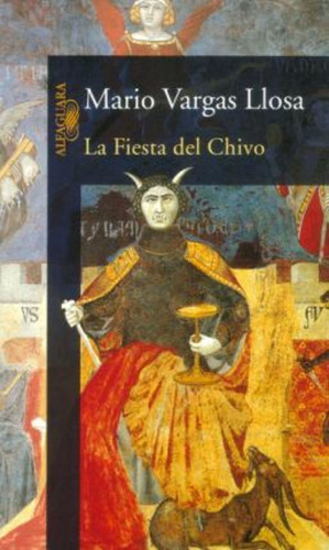 La Fiesta Del Chivo / Mario Vargas Llosa