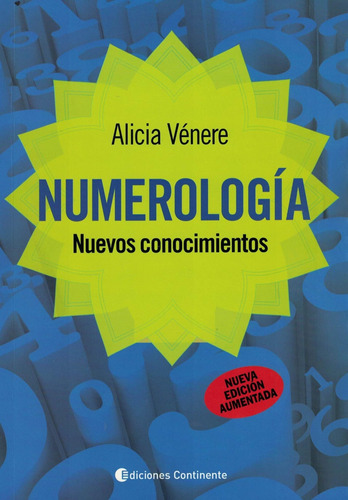 Numerologia: Nuevos Conocimientos-venere, Alicia-continente