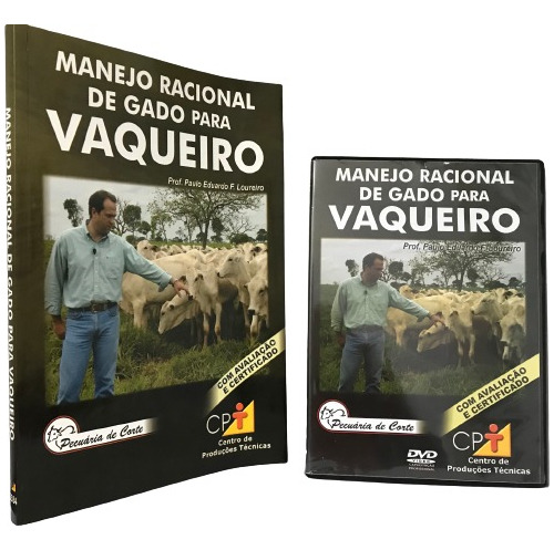 Livro: Curso Manejo Racional De Gado Para Vaqueiro (com Dvd Vídeo) Paulo -- Autor: Eduardo Loureiro