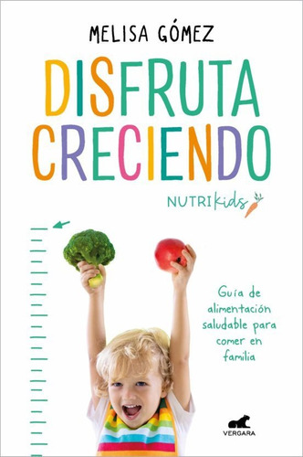 Disfruta Creciendo - Melisa Gómez