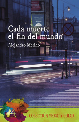 Cada Muerte El Fin Del Mundo, De Merino Corona, Alejandro. Editorial Adarve, Tapa Blanda En Español