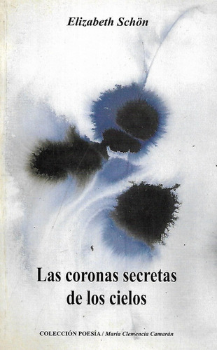 Las Coronas Secretas De Los Cielos Elizabeth Schon