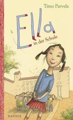 Ella In Der Schule. Bd. 01 - Timo Parvela (alemán)