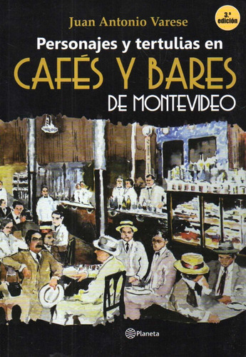 Libro: Personajes Y Tertulias En Cafés Y Bares De Montevideo