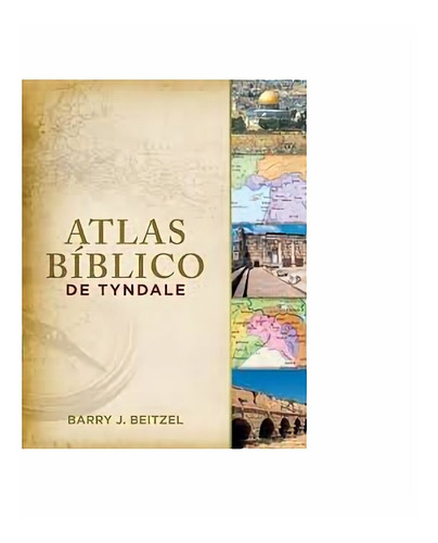 Atlas Bíblico Ilustrado De Tyndale