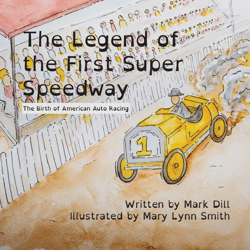 Libro: Libro: The Legend Of The First Super Speedway: The Of