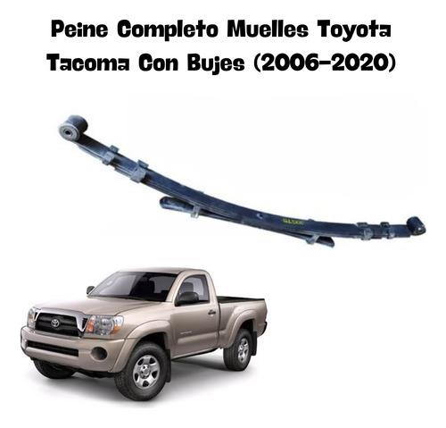 Peine Completo Muelles Toyota Tacoma Con Bujes (2006-2020)