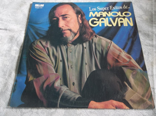 Manolo Galvan - Los Super Exitos  Vinilo Lp