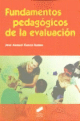 Fundamentos Pedagãâ³gicos De La Evaluaciãâ³n, De García Ramos, José Manuel. Editorial Sintesis, Tapa Blanda En Español