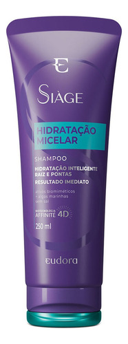 Shampoo Eudora Siage Hidratação Micelar 250ml