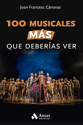100 Musicales Mas Que Deberias Ver - Canovas Joan Francesc