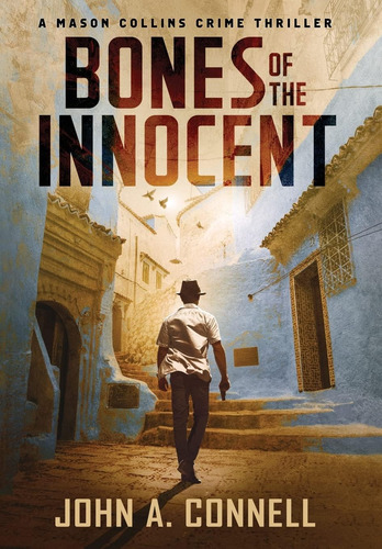 Libro: Bones Of The Innocent: A Mason Collins Crime Thriller