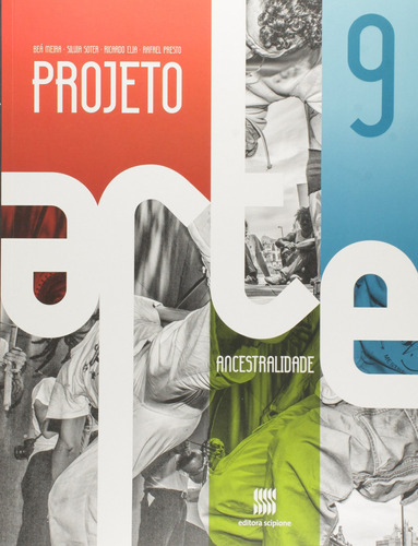 Projeto arte - 9º ano, de Meira, Beá. Série Projeto arte Editora Somos Sistema de Ensino em português, 2016
