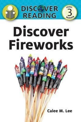 Discover Fireworks - Xist Publishing (paperback)