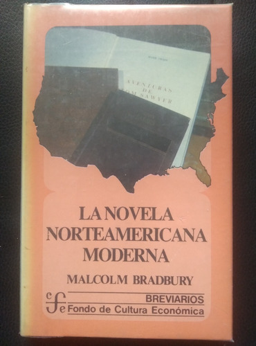La Novela Norteamericana Moderna Malcolm Bradbury 1988 356p
