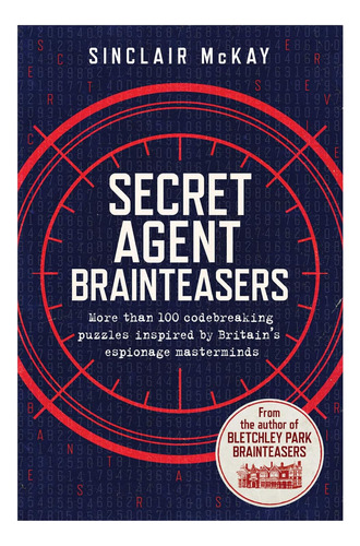 Libro: Secret Agent Brainteasers: More Than 100 Codebreaking