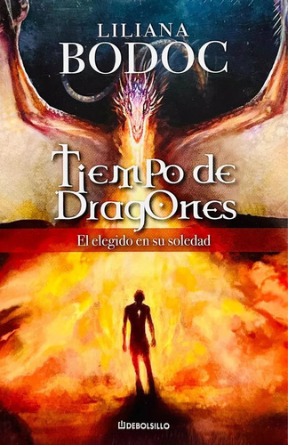 Tiempo De Dragones  El Elegido En Su Soledad Lili Mirlibsss