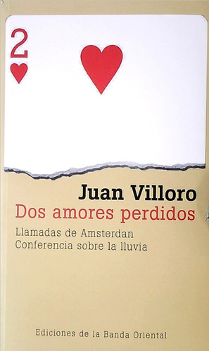 Dos Amores Perdidos - Juan Villoro