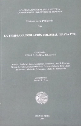 La Temprana Población Colonial (hasta 1750)