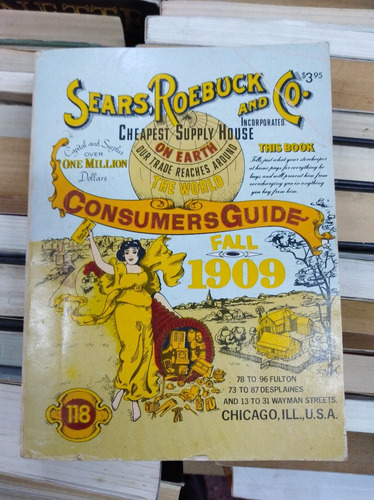 Sears Roebuck And Co. - Consumers Guide - Fall 1909