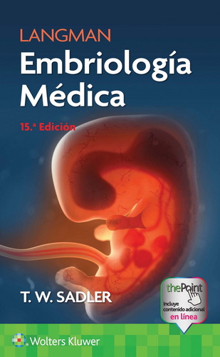 Langman - Embriología Médica (15ª Edición) - Sadler, Thom