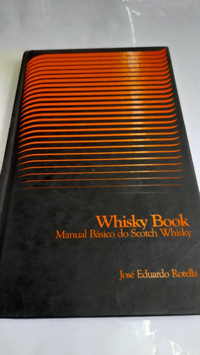 Whisky Book Manual Básico Do Scotch Whisky Rotella Portugues