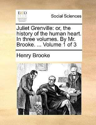 Libro Juliet Grenville: Or, The History Of The Human Hear...