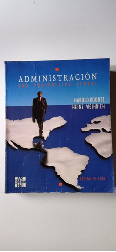 Administración 10 Edición  Koontz Weihrich Mc Grawhill