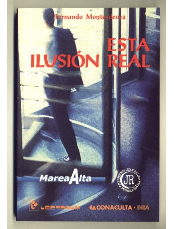 Libro Esta Ilusión Real - Fernando Montesdeoca