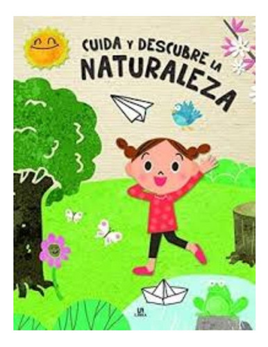 Libro Cuida Y Descubre La Naturaleza /827