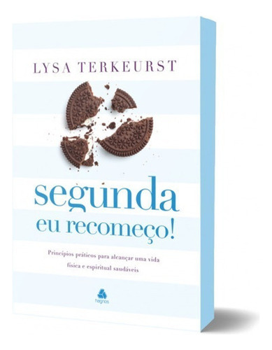 Segunda Eu Recomeço | Lysa Terkeurst, De Lysa Terkeurst. Editora Hagnos, Capa Mole Em Português