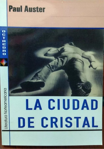 La Ciudad De Cristal - Paul Auster - Octaedro
