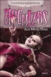 Cuentos Fantasticos Hechizos - Ana María Shua