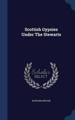 Scottish Gypsies Under The Stewarts