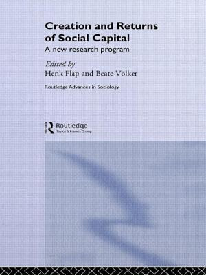 Libro Creation And Returns Of Social Capital - Flap, Henk