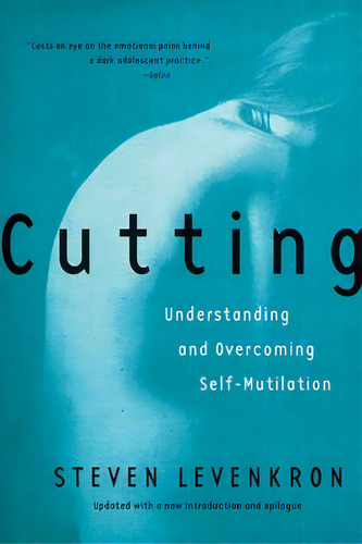 Cutting, De Steven Levenkron. Editorial Ww Norton Co, Tapa Blanda En Inglés