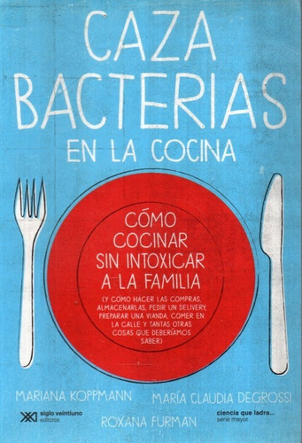 Caza Bacterias En La Cocina Mariana Koppman 