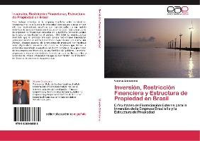 Libro Inversion, Restriccion Financiera Y Estructura De P...
