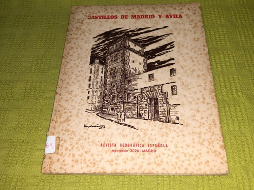 Castillos De Madrid Y Ávila - Revista Geográfica Española