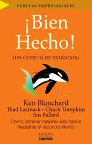 ¡ Bien Hecho ! / Ken Blanchard / Norma