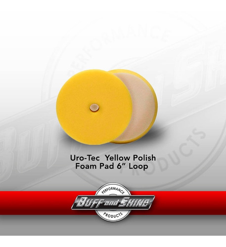 Imagen 2 de 8 de Buff And Shine | Uro-tec | Pad 6 PuLG | Pulido / Polish | X1