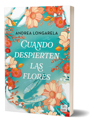 Cuando Despierten Las Flores