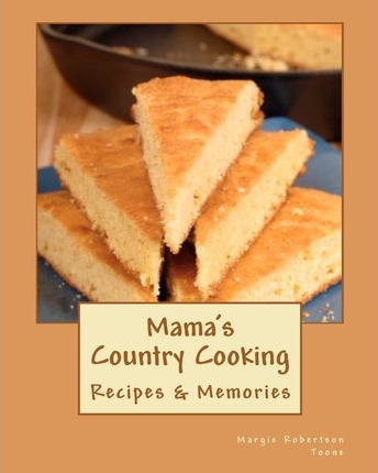 Libro Mama's Country Cooking - Margie Robertson Toone